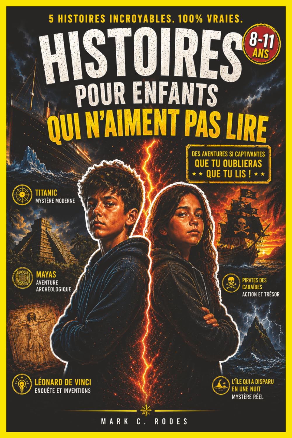 Histoires pour Enfants qui N’aiment Pas Lire: Livre d’Histoires pour Enfants - 5 Histoires Courtes et Captivantes pour Enfants 8–11 Ans – Lecture ... pour Ados qui Détestent la Lecture)