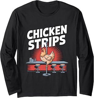 Chicken Strips Pole Dancing Chicken Farmer Long Sleeve T-Shirt