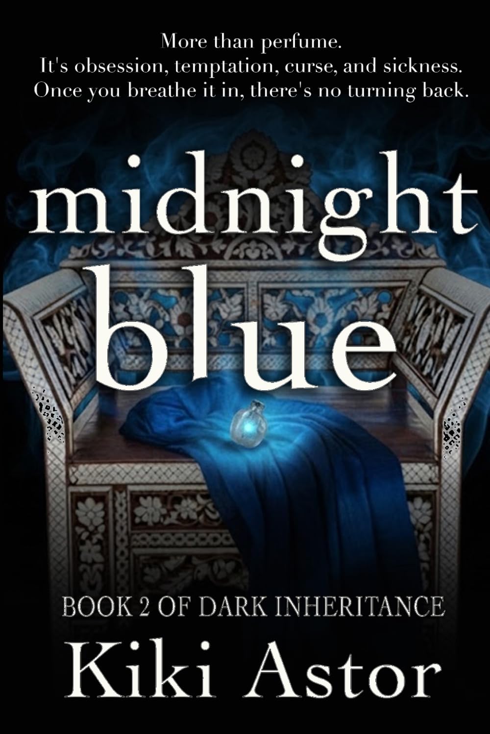 Midnight Blue: A Novel of Perfume, Power, and Inheritance