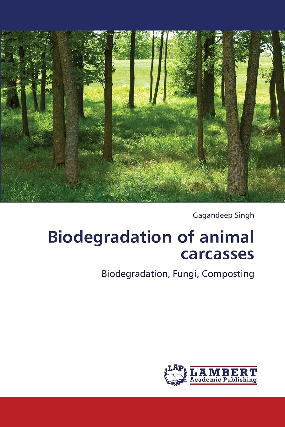 Biodegradation of animal carcasses: Biodegradation, Fungi, Composting