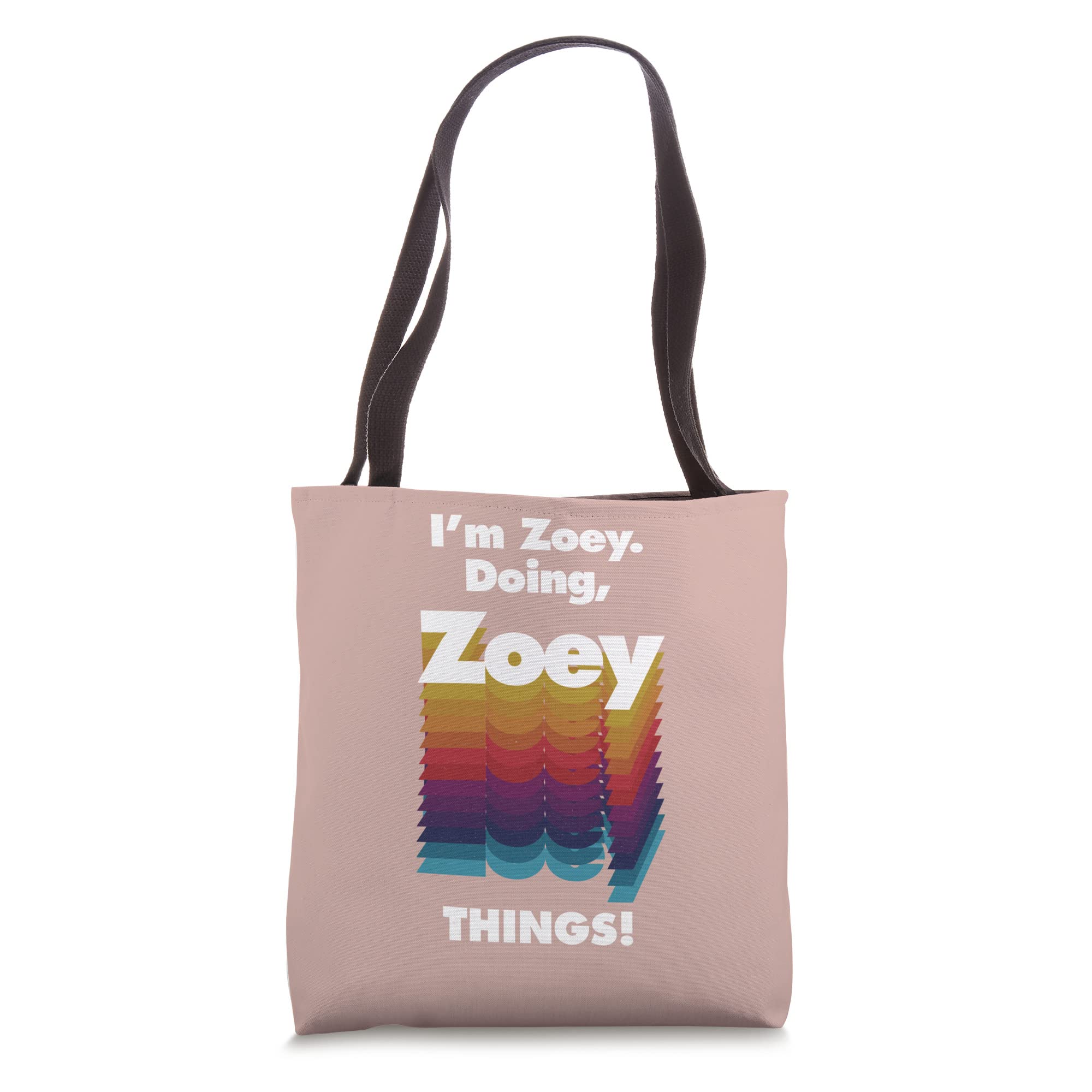 Designtigrate MomentsI'm Zoey Doing Zoey Things Funny Birthday Name Grunge Tote Bag