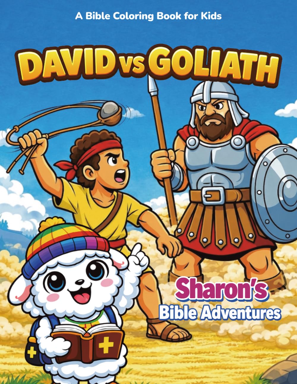 David & Goliath Bible Coloring Book for Kids Ages 4-8: 3-in-1 Coloring, Learning & Activity Book: Sharon’s Bible Adventures