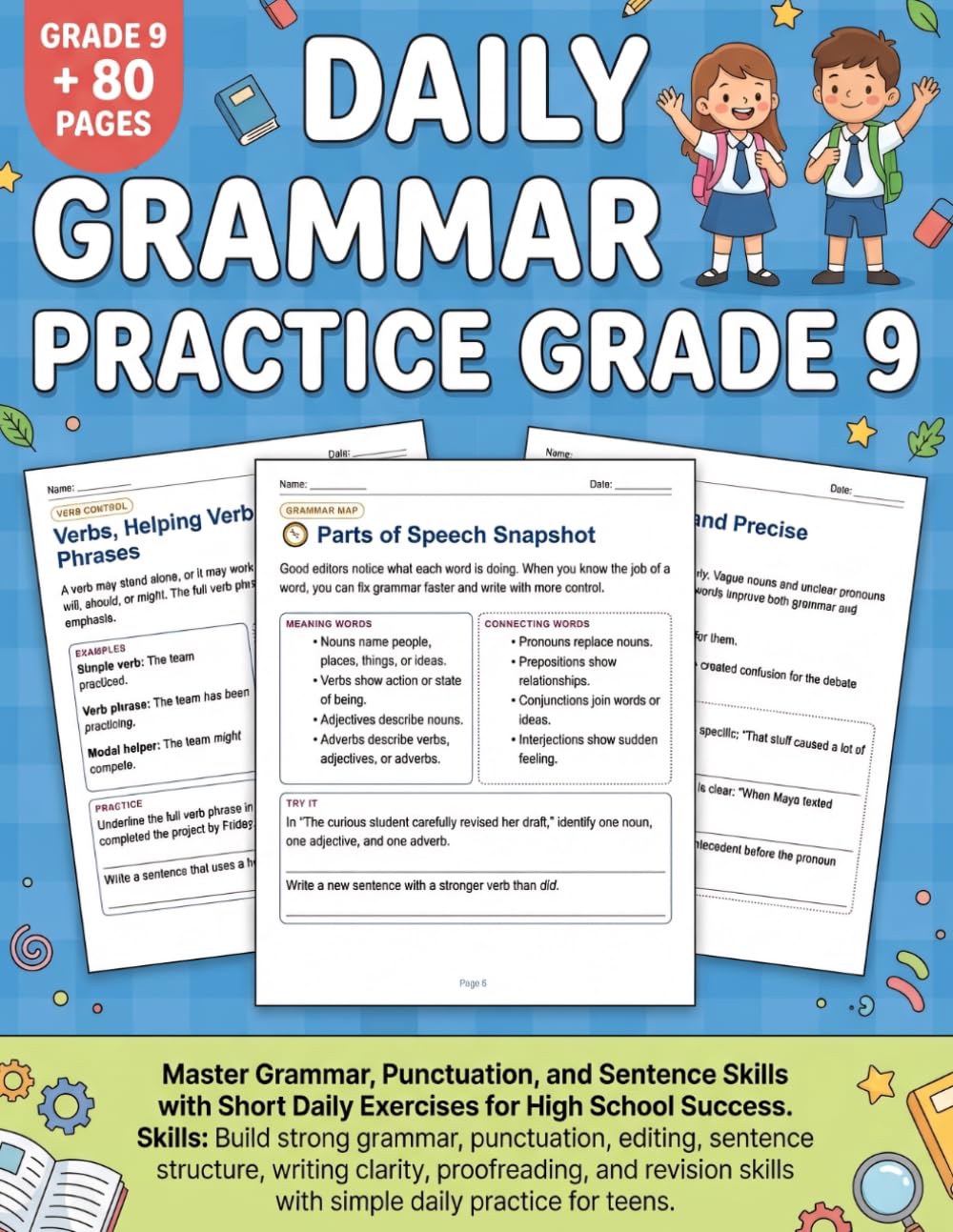 Daily Grammar Practice Grade 9: Build strong writing skills with daily grammar exercises: sentence structure, punctuation, subject-verb agreement, ... and confident high school English writing.