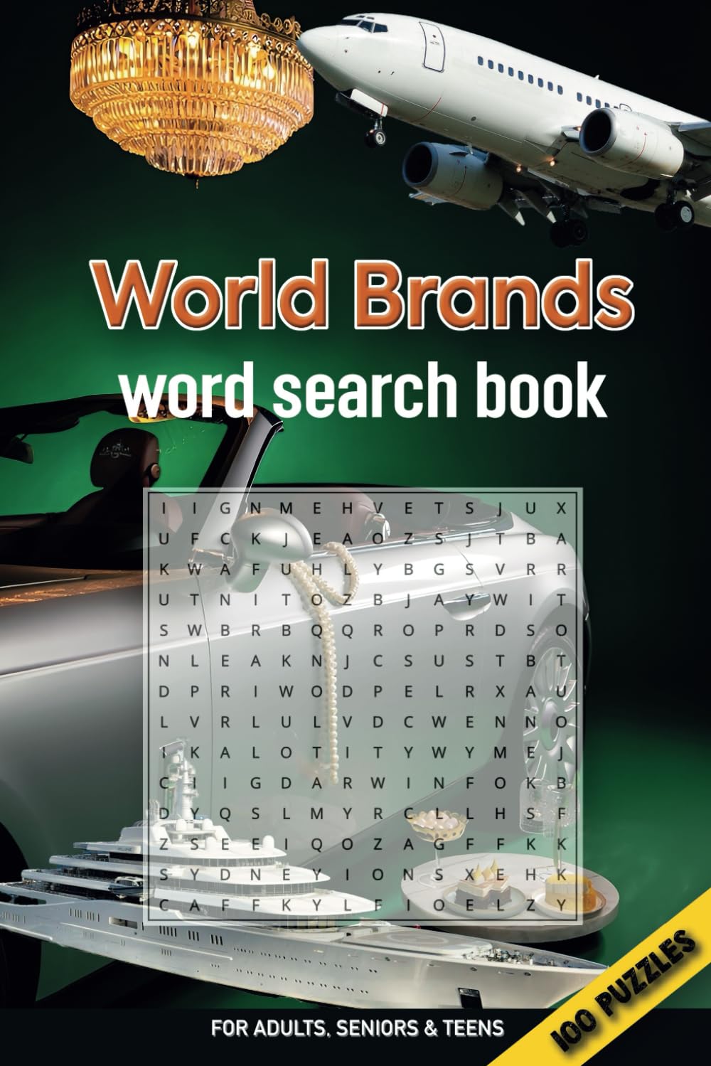 World Brands: Word Search Book: 100 Easy to Read Word find Puzzles for Adults, Seniors & Teens. Find world's most famous brands of: Automotive, ... Goods, Technology & Travel (Classic Gifts)