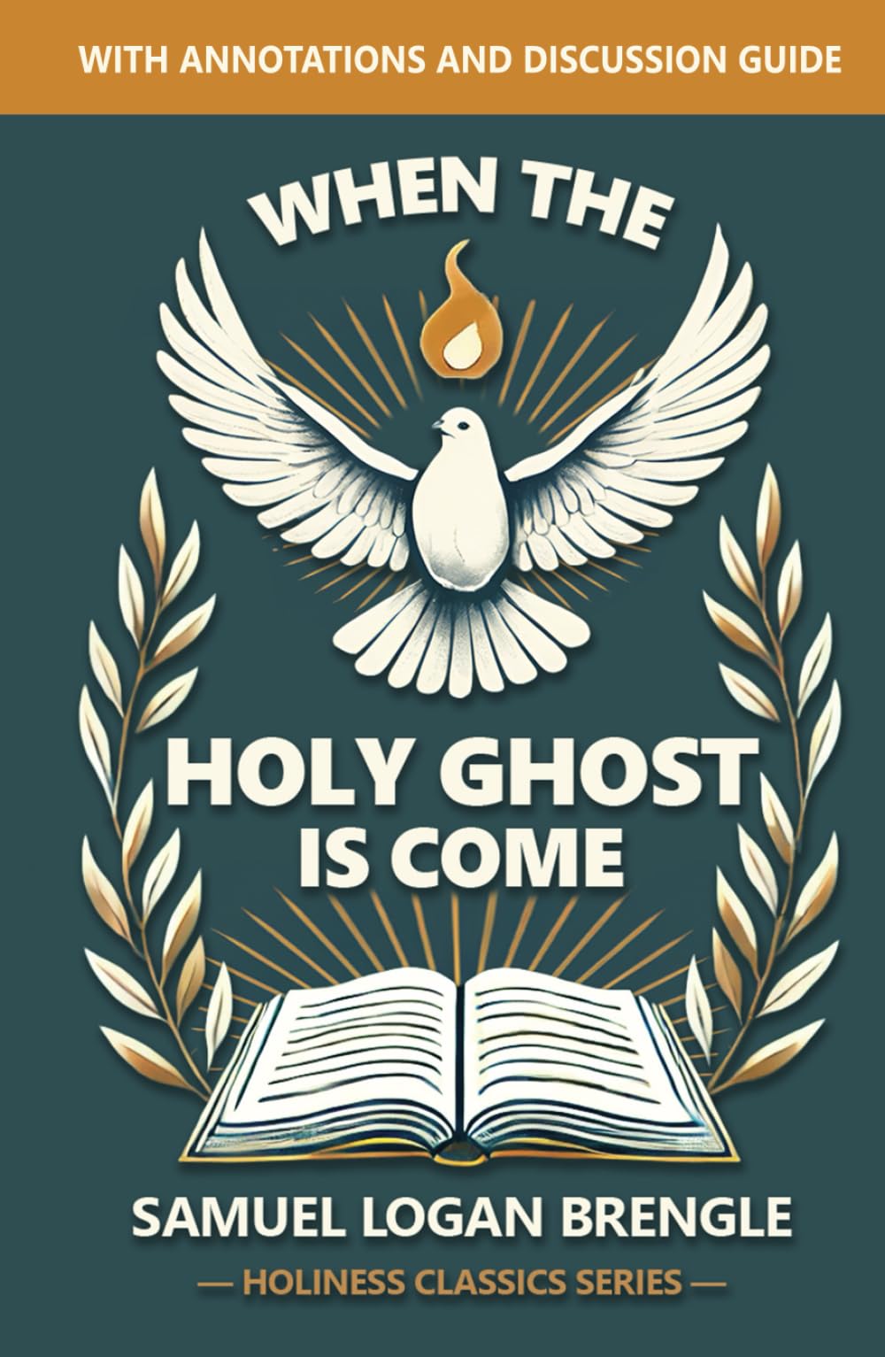 When the Holy Ghost Is Come