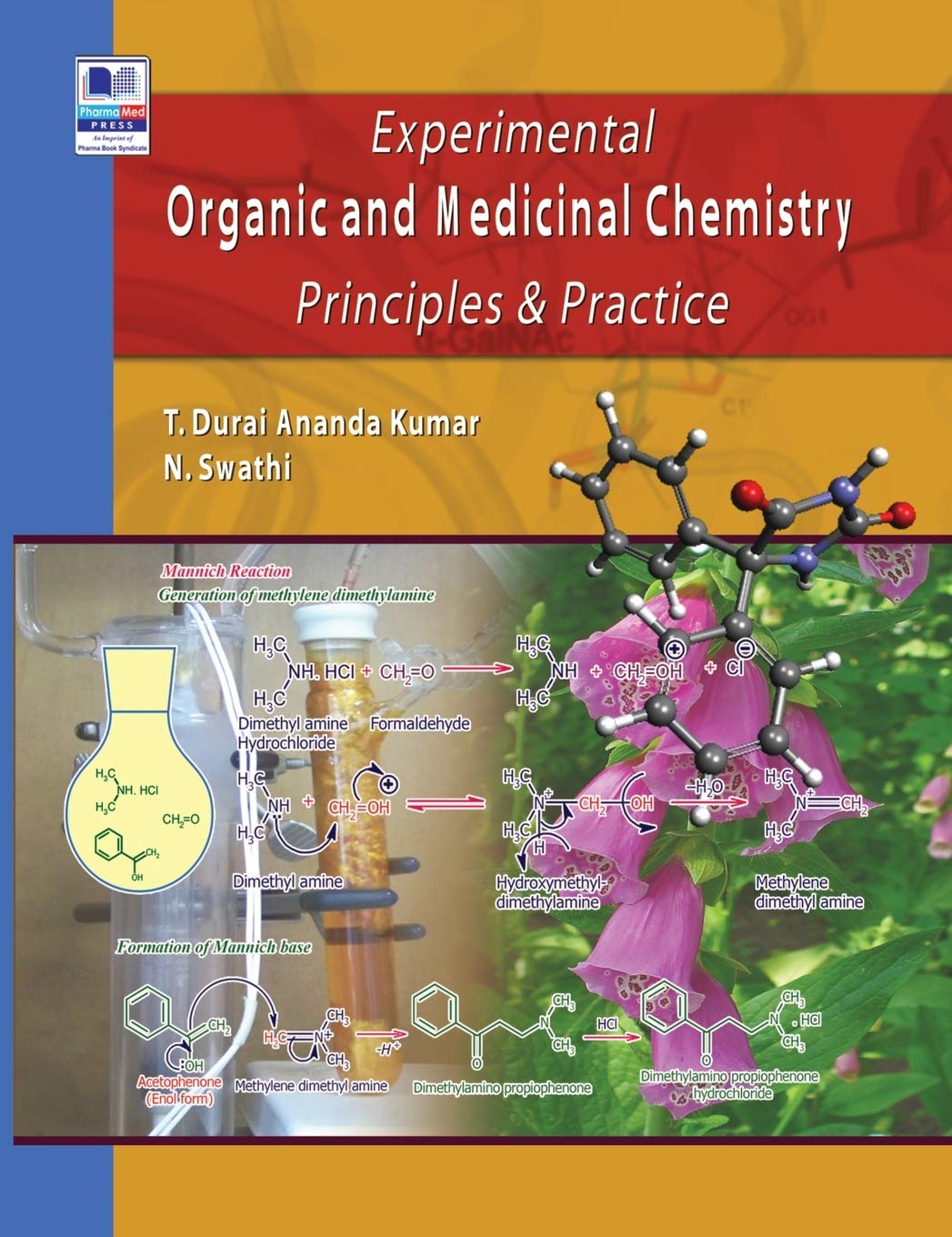 Pharma Med Press Experimental Organic & Medicinal Chemistry: Principles & Practice