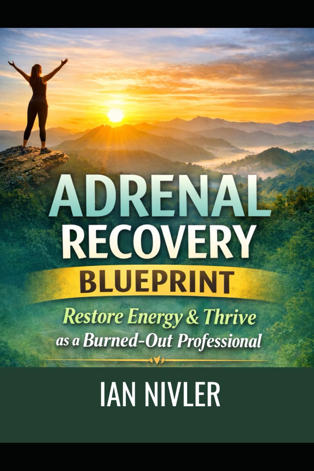 Adrenal Recovery Blueprint: Restore Energy & Thrive as a Burned-Out Professional