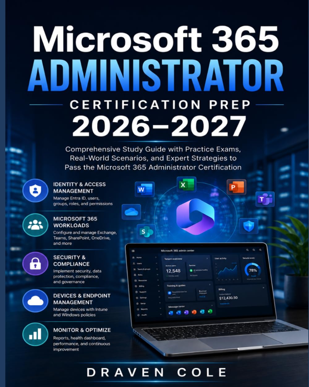 Microsoft 365 Administrator Certification Prep 2026–2027: Dental Assisting National Board Study Guide with Infection Control, Radiography, Chairside Procedures, and Practice Tests