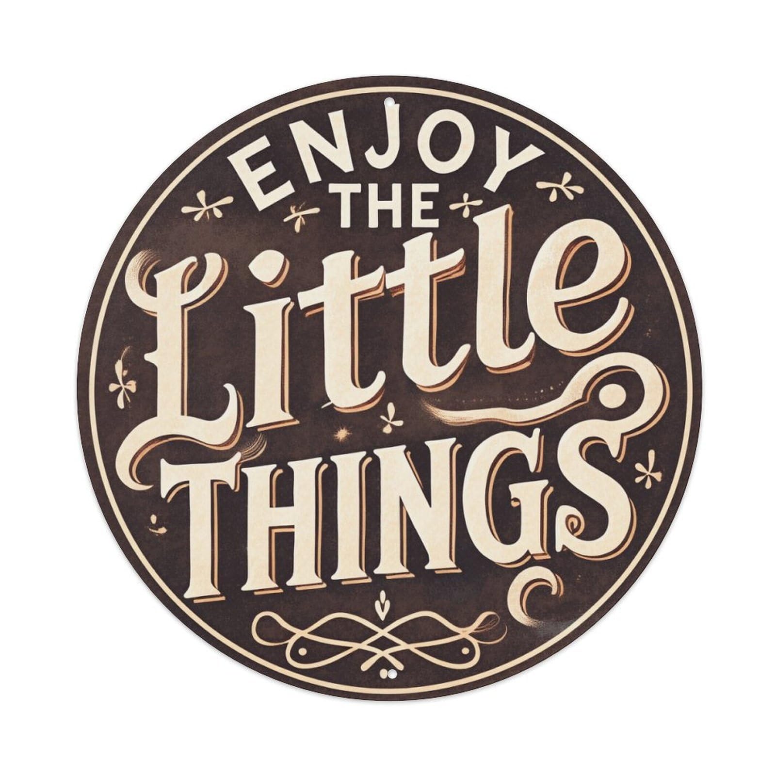 Enjoy The Little Things Round Tin Sign Vintage Metal Poster, Home Bar Garage Man Cave Cafe Indoor & Outdoor Wall Decoration 8x8Inches