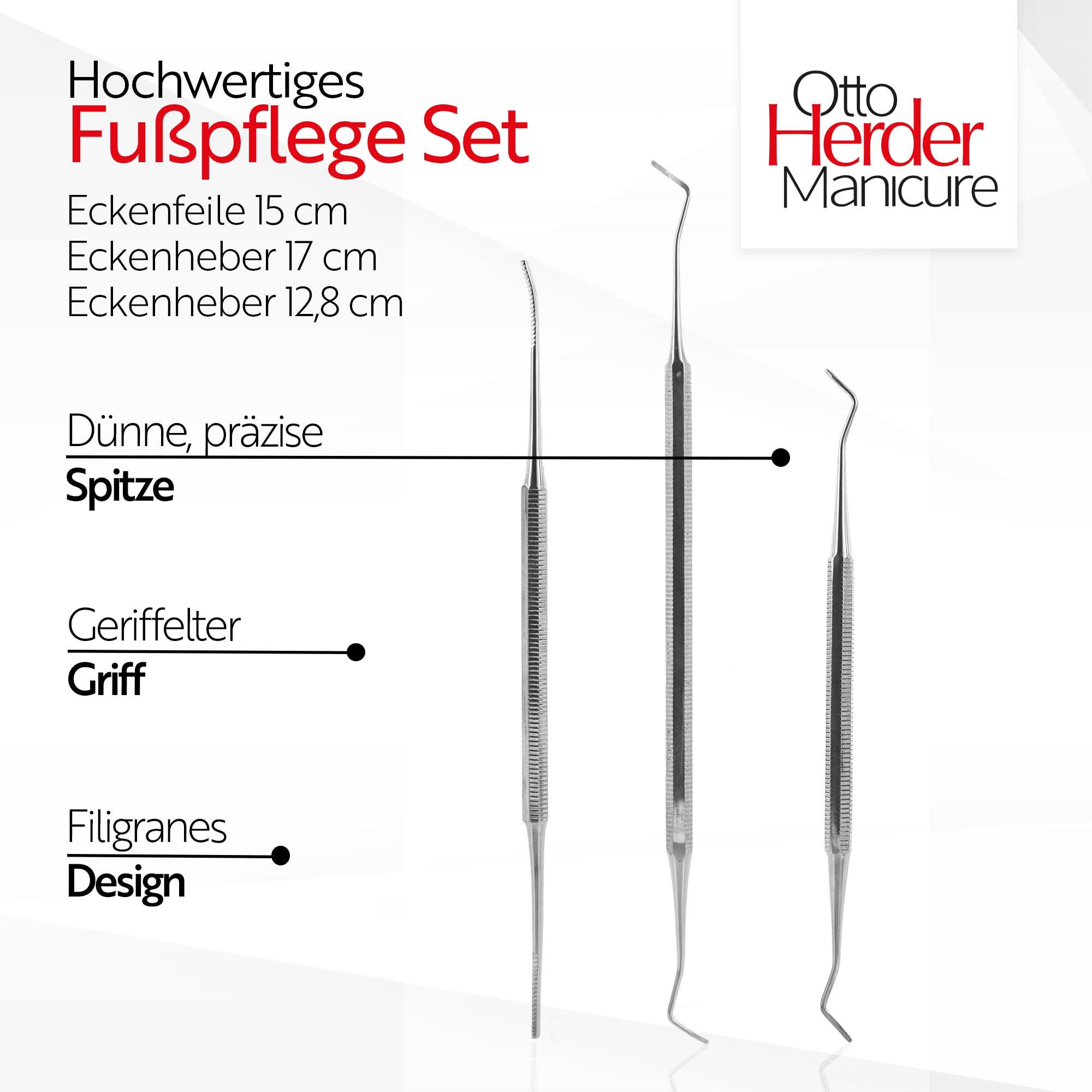 OTTO HERDER FUSSPFLEGE INSTRUMENTEN SET - 3-Teiliges Instrumenten Set 2x Eckenheber 17cm und 12,8 cm Eckenfeile 15cm mit gerade/gebogenem Ende