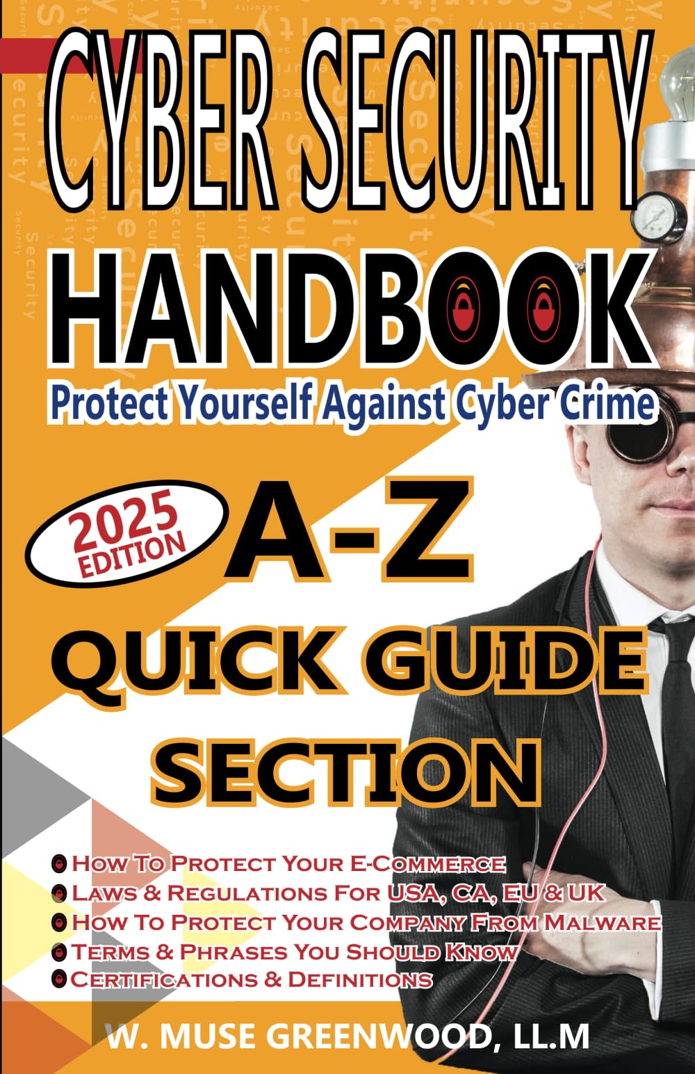 Cyber Security Handbook: Protect Yourself Against Cyber Crime