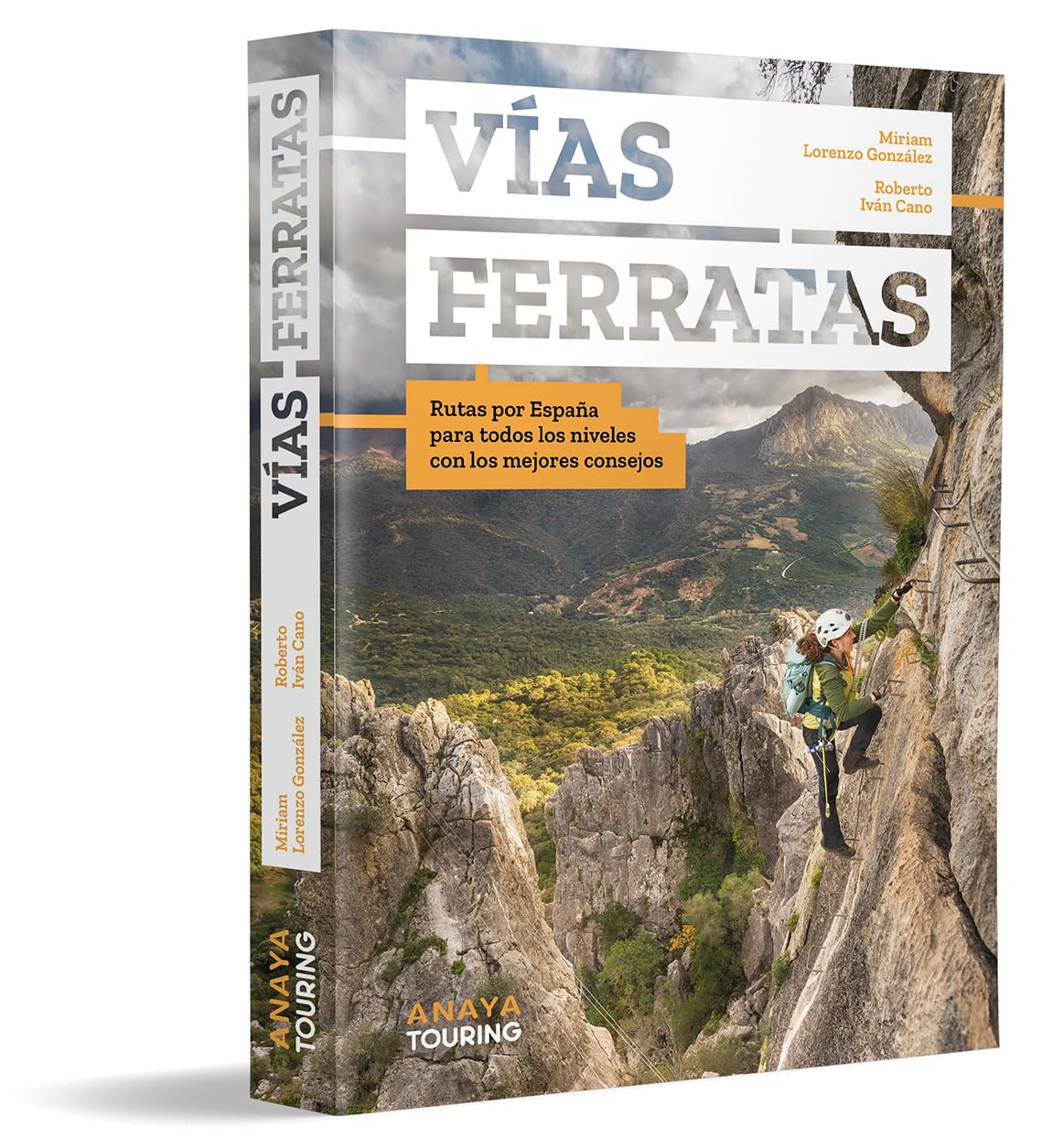 Vías ferratas: Rutas por España para todos los niveles con los mejores consejos (Guías Singulares)