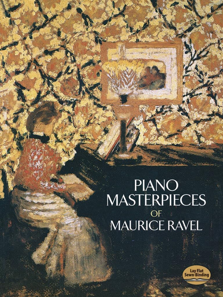 Piano Masterpieces of Maurice Ravel (Dover Classical Piano Music)