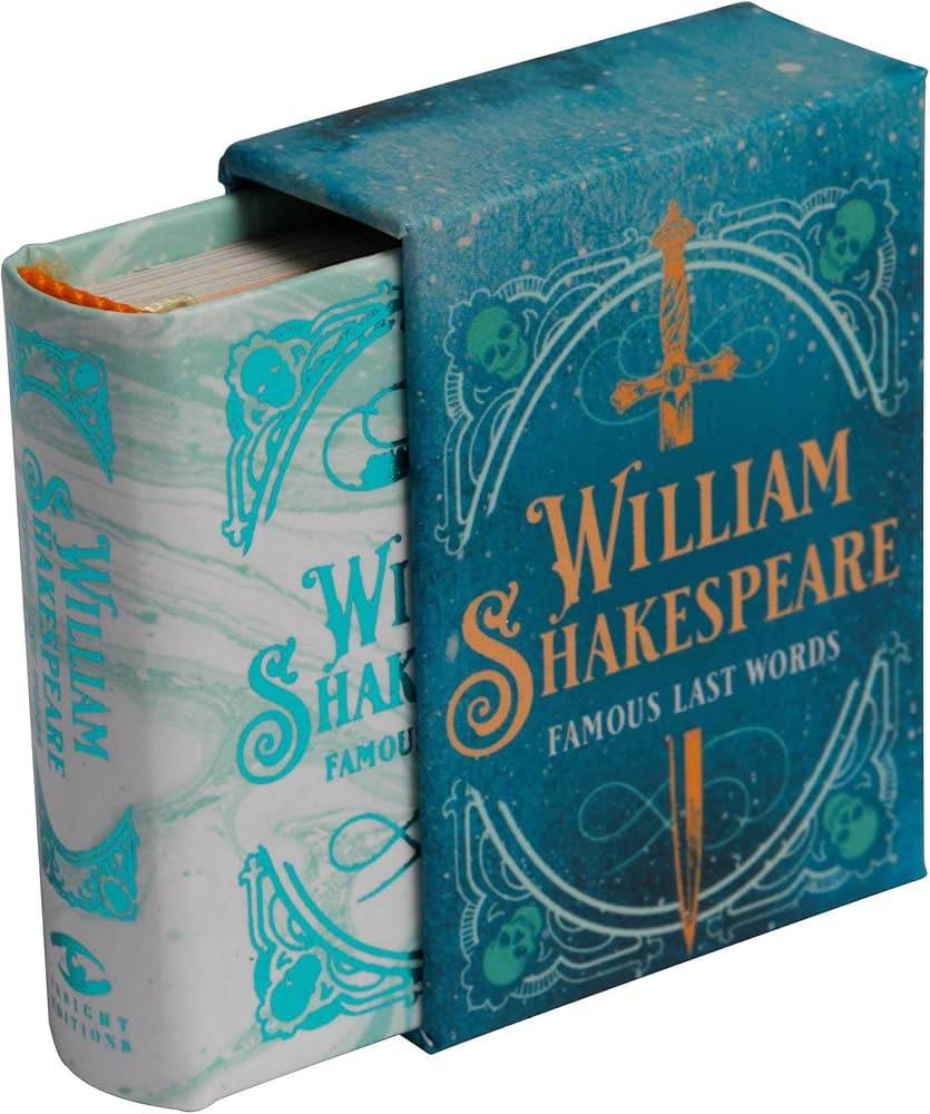 William Shakespeare: Famous Last Words (Tiny Book): Reed