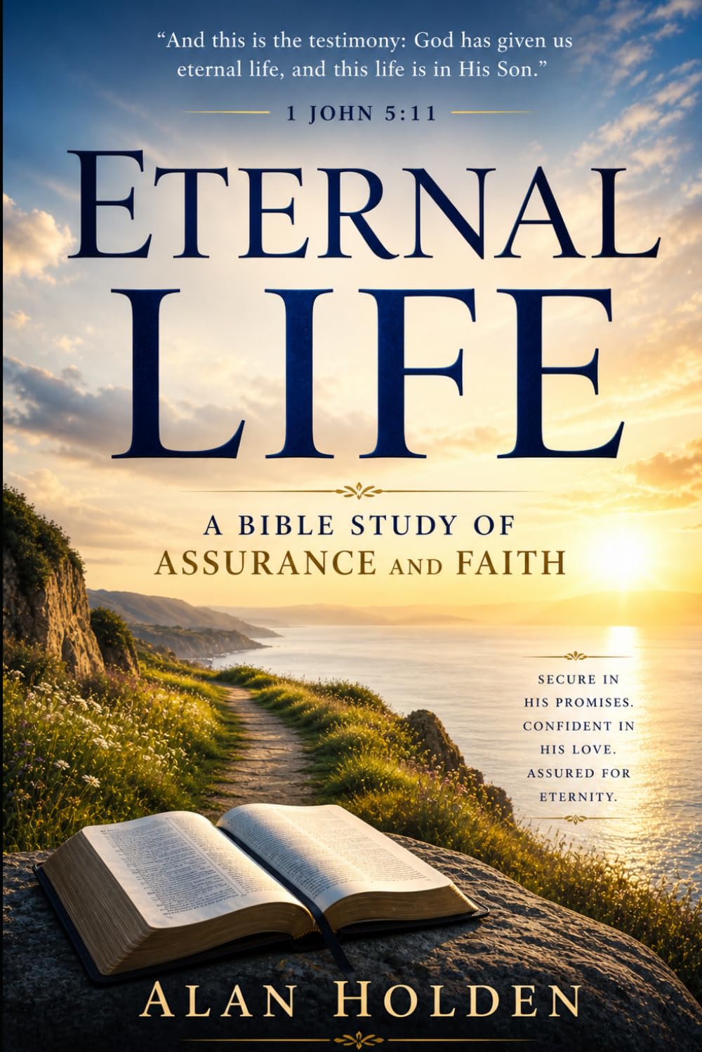 Eternal Life: A Bible Study of Assurance and Faith