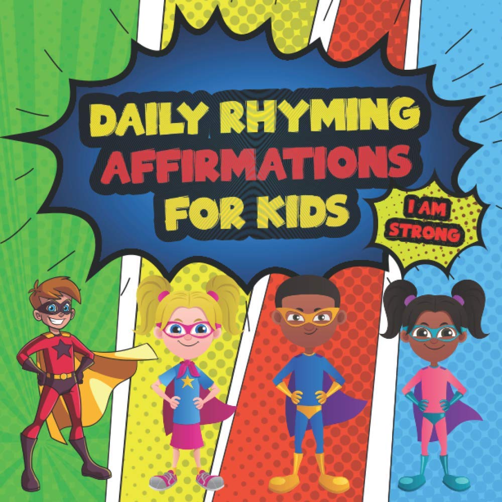 Daily Affirmations For Kids: 28 Positive Rhyming Affirmation Poems For Kids And Toddlers | Poems For The Very Young