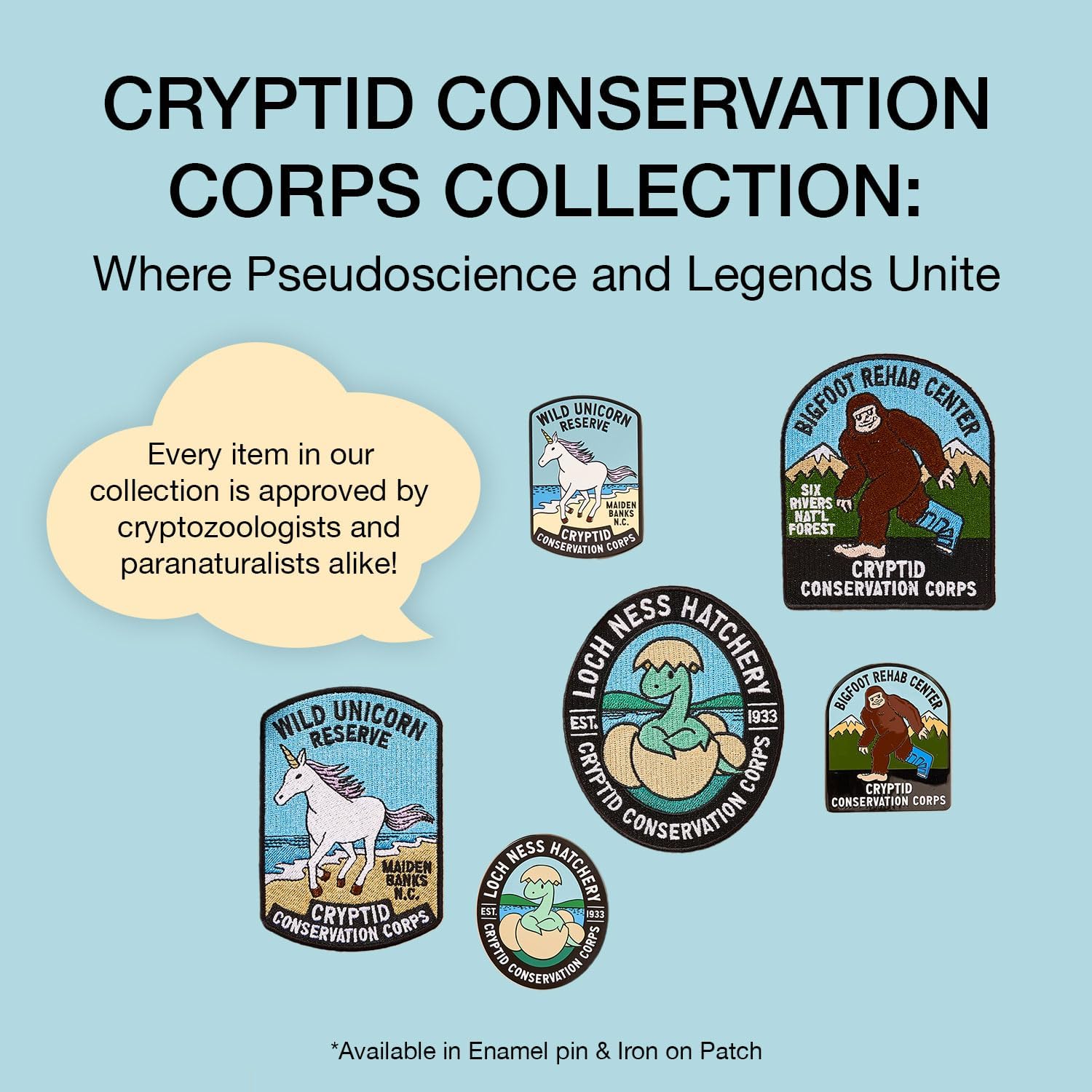 Cryptid Conservation Corps - Pins and Patches - Bigfoot, Unicorn, Loch Ness, Mothman, Chupacabra, Jersey Devil - by Dissent Pins