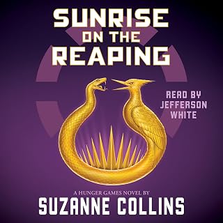 Sunrise on the Reaping by Suzanne Collins: Hunger Games Book 5 Audiobook Narrated by Jefferson White