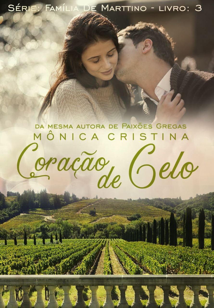 Coração De Gelo (Família De Marttino Livro 3) (Portuguese Edition)
