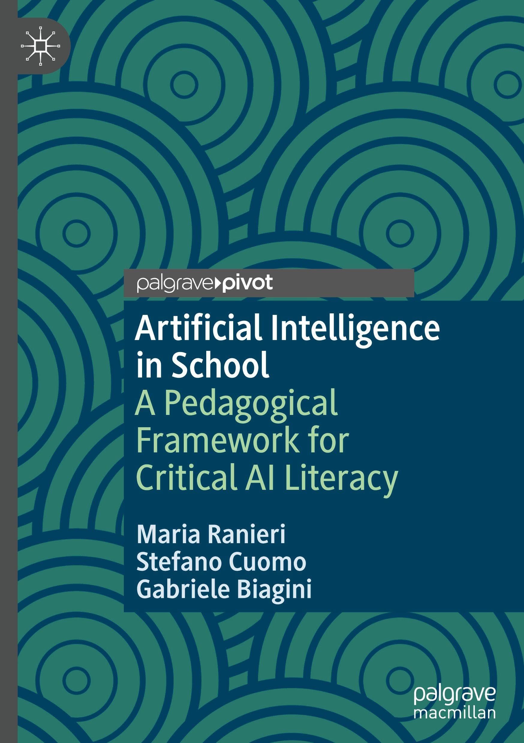Artificial Intelligence in School: A Pedagogical Framework for Critical AI Literacy (Digital Education and Learning)