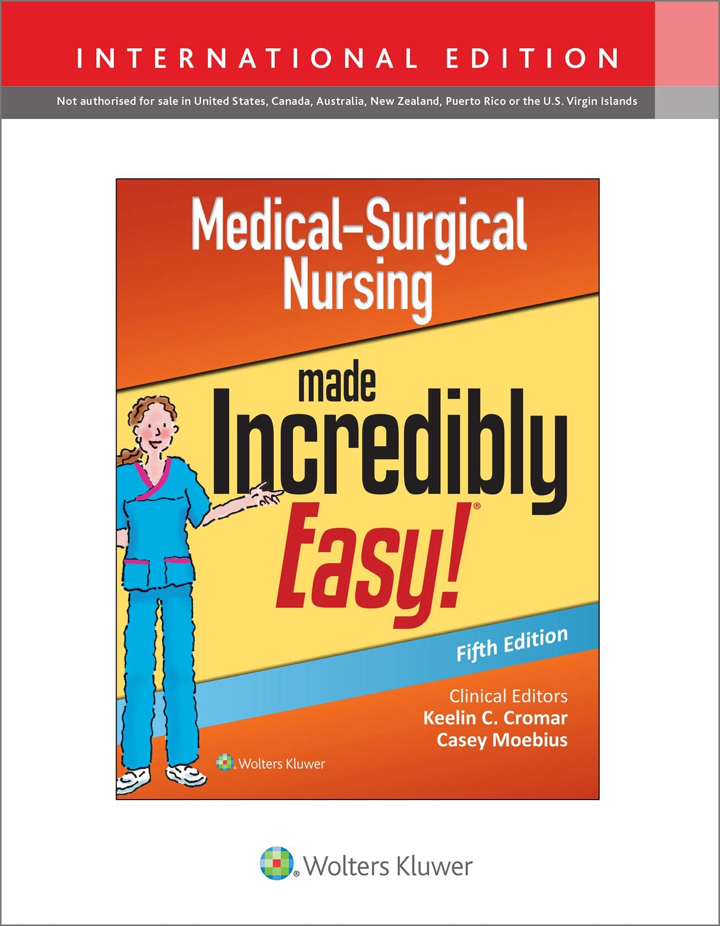 Medical-Surgical Nursing Made Incredibly Easy (Incredibly Easy! Series®)