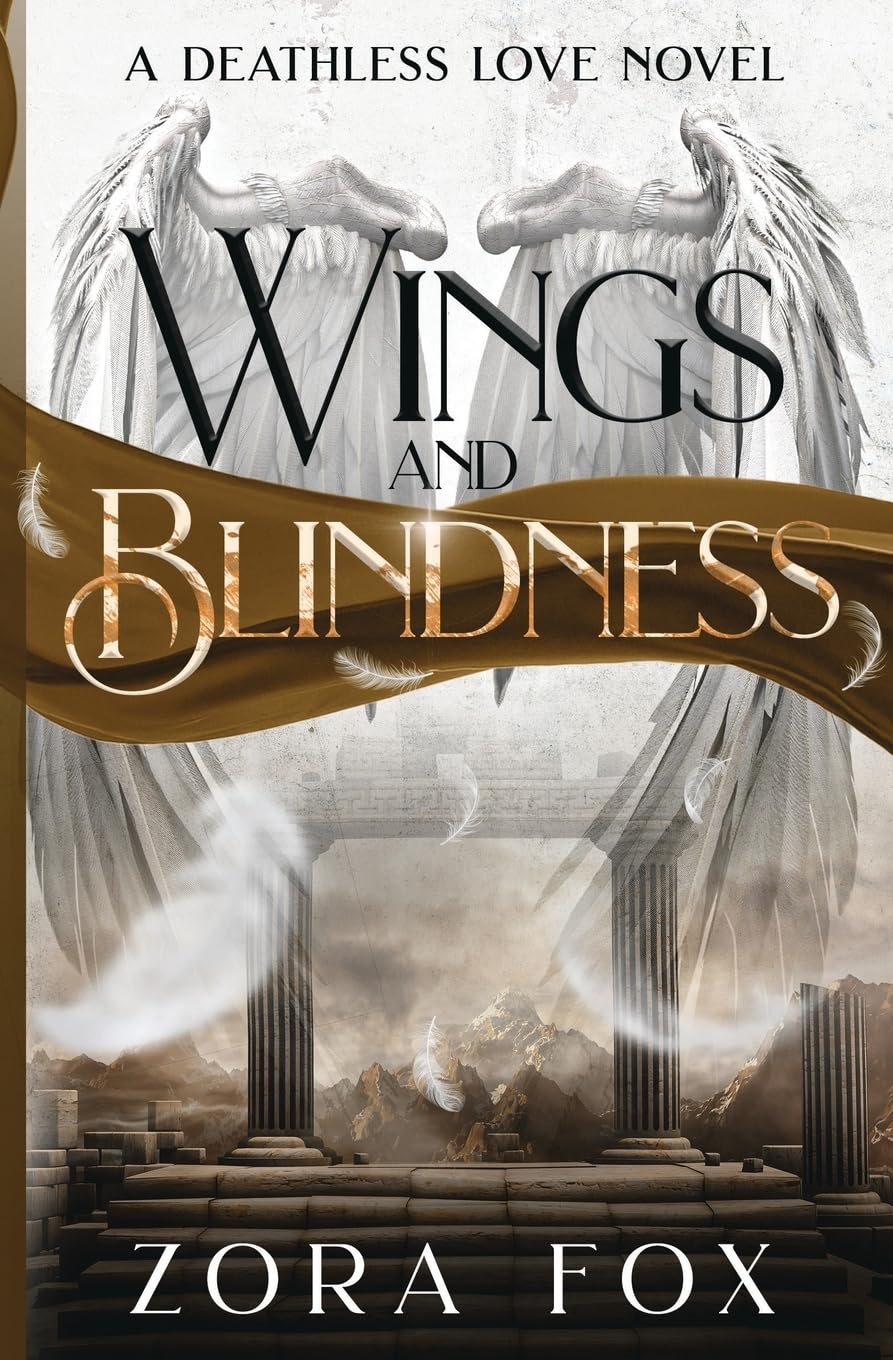 Wings and Blindness (Deathless Love)