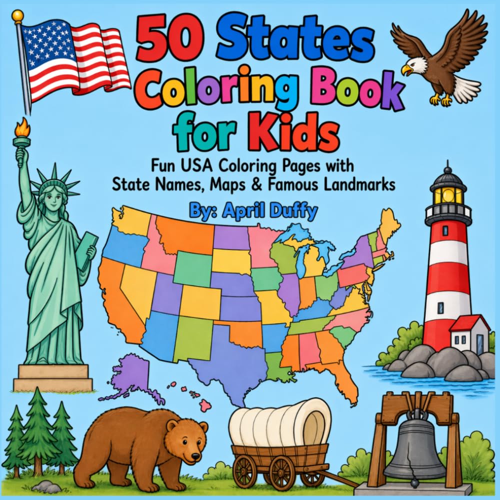 50 States Coloring Book for Kids: Fun USA Coloring Pages with State Names, Maps, & Famous Landmarks