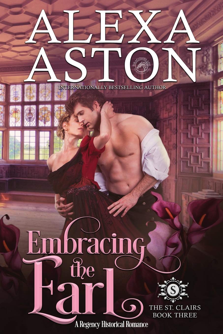 Embracing the Earl: 3 (The St. Clairs)