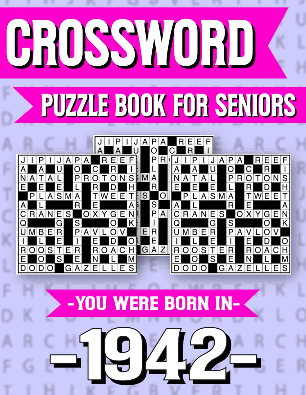 Crossword Puzzle Book For Seniors: Born in 1942 – Easy-to-Read Crossword Puzzle Book for Seniors with Large Print and Fun Challenges