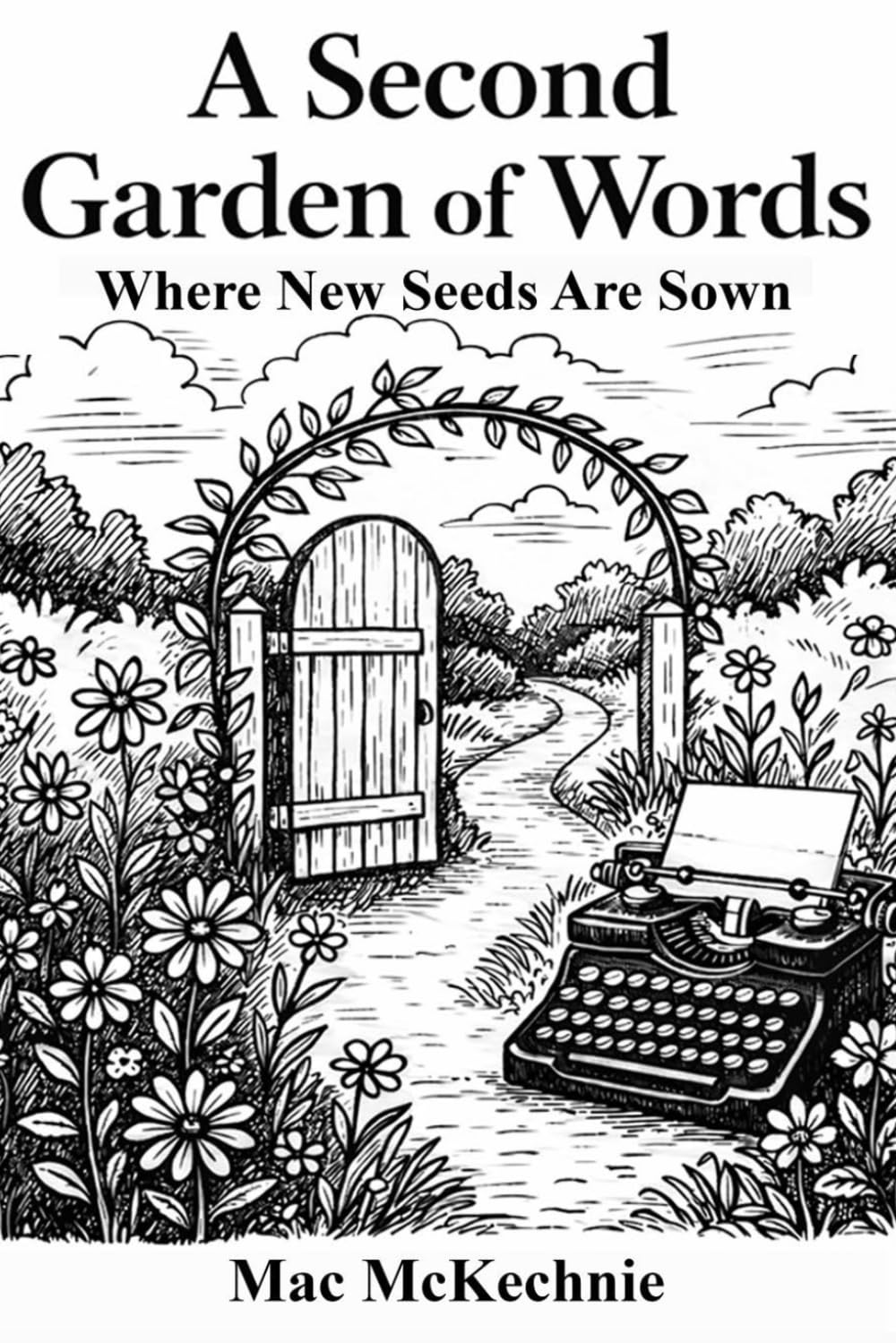 A Second Garden of Words: Where New Seeds Are Sown