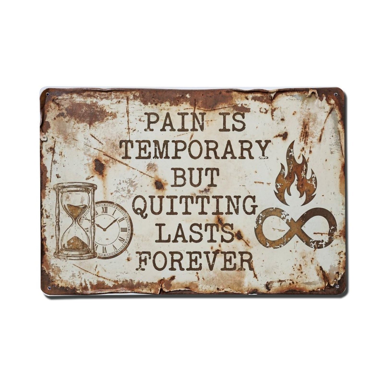 Pain Temporary Quitting Forever Retro Motivational Slogans Metal Tin Sign Plaque Wall Decor for Cafe, Club Bar, Office, Home Garden Metal Poster 8x12Inch