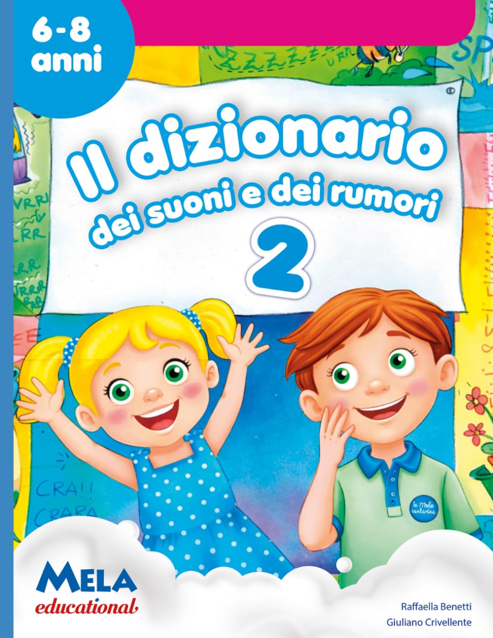 Il dizionario dei suoni e dei rumori 2: canzoni cantate da Le mele canterine