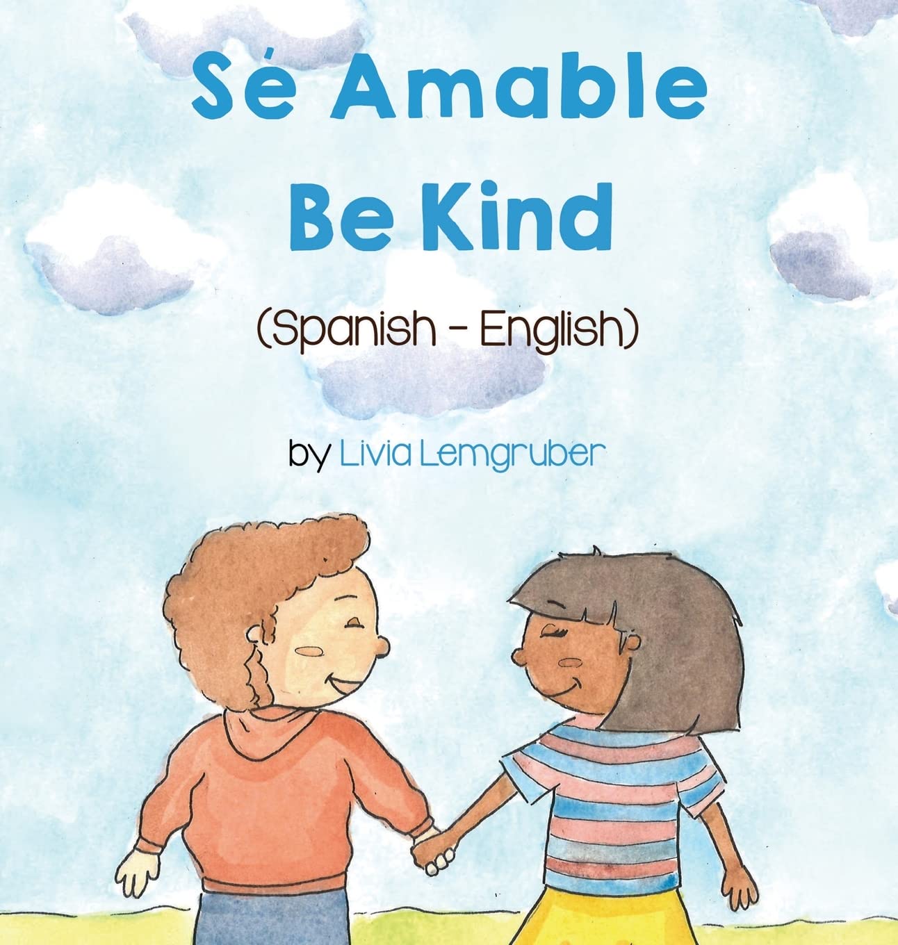 Be Kind Spanish English S Amable Language Lizard Bilingual Living