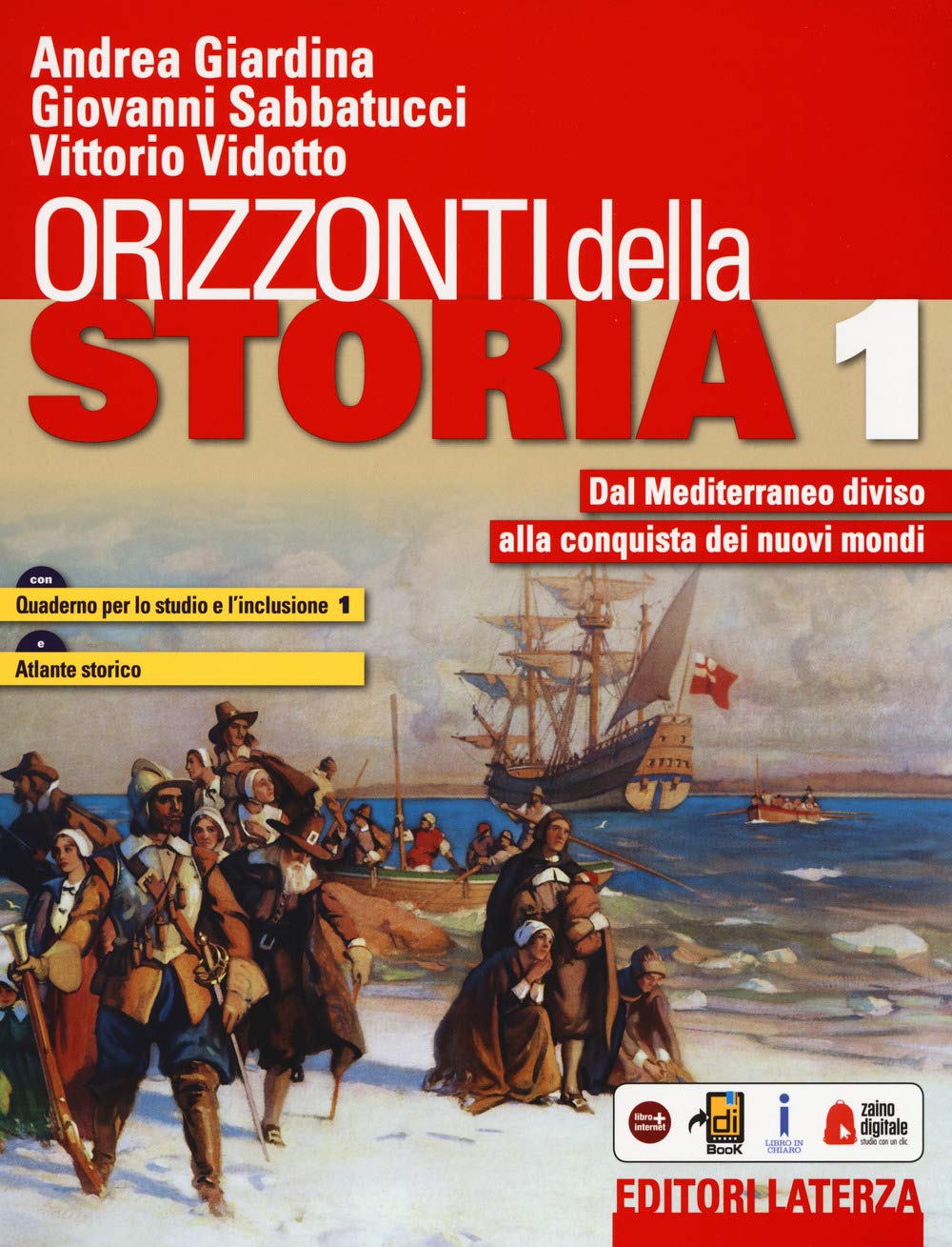 Orizzonti Della Storia. Con Quaderno Per Lo Studio E L'inclusione E Atlante Storico. Per Le Scuole Superiori. Con E-Book. Con Espansione Online. Dal ... Alla Conquista Dei Nuovi Mondi (Vol. 1) - 4