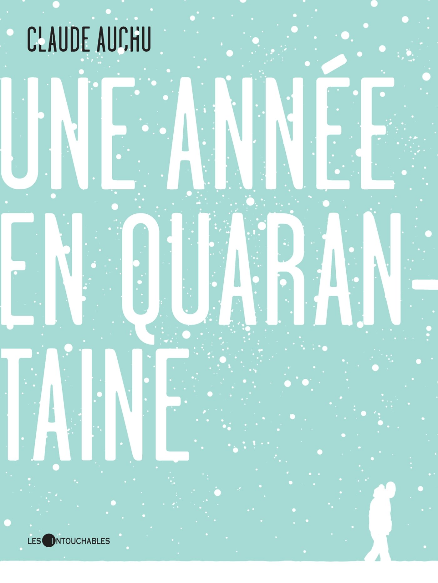 Une année en quarantaine (Bandes Dessinées) (French Edition)