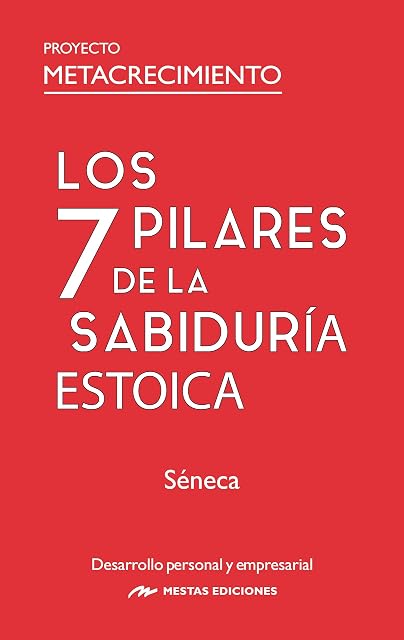 Portada de LOS 7 PILARES DE LA SABIDURÍA ESTOICA