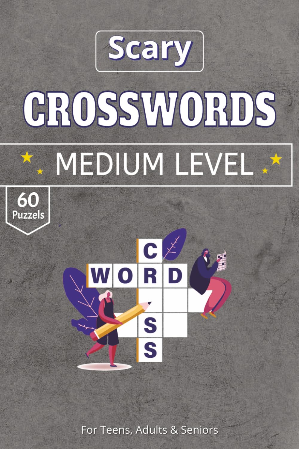 Scary Crossword puzzle book: Scary Crossword: A Hand-Curated Collection of Gothic Lore, Cinematic Suspense, and Chilling Legends