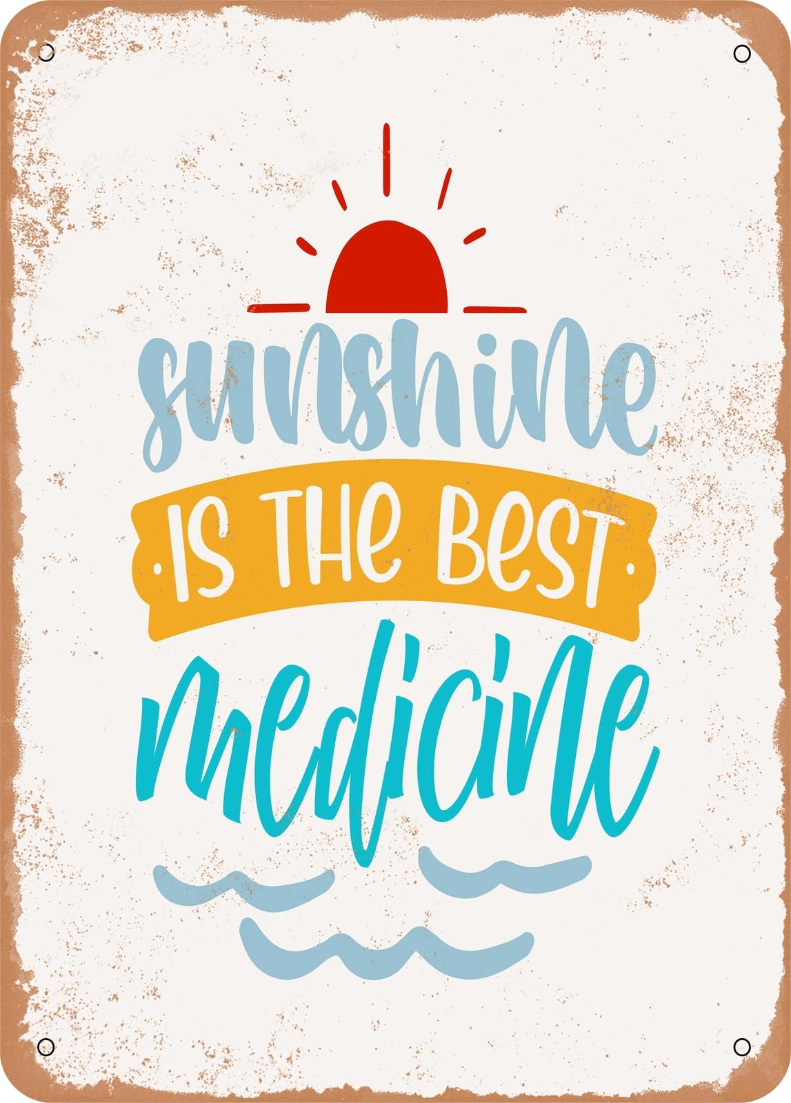 Miaomansenstore Metal Sign - Sunshine Is The Best Medicine - Vintage Rusty Look Home Decor