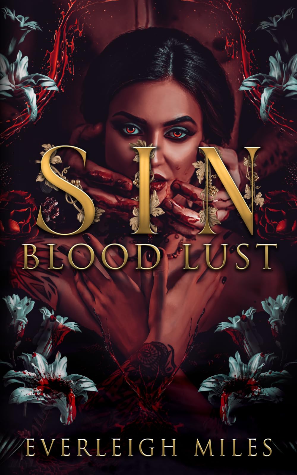 SIN Blood Lust, Book Three of A SINFul Feast: A Gothic Paranormal Fantasy Romance
