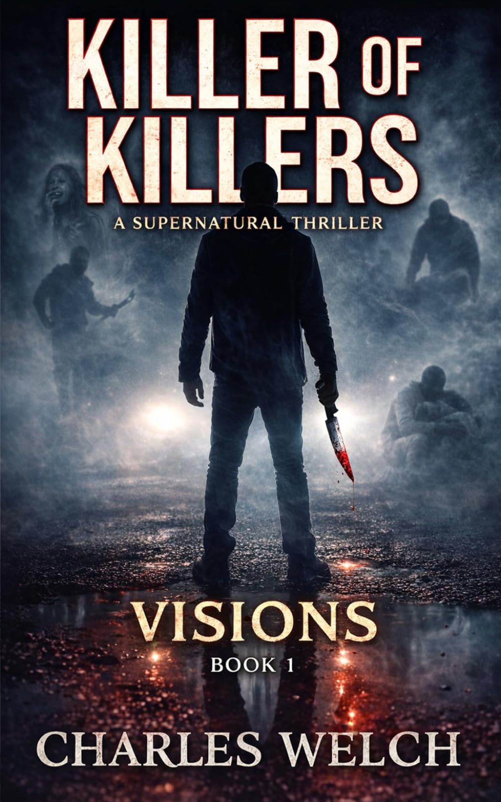 Killer of Killers: Visions: 1