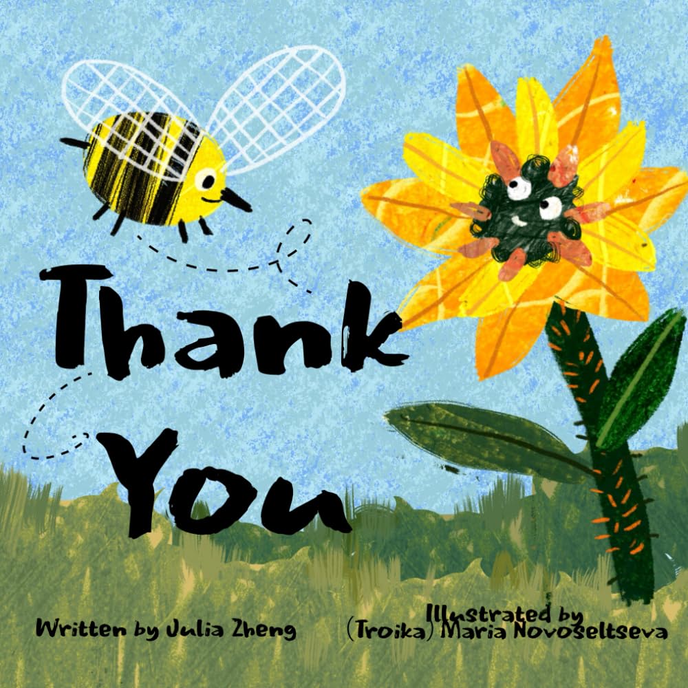 Thank You: A Children's Picture Book About Being Thankful