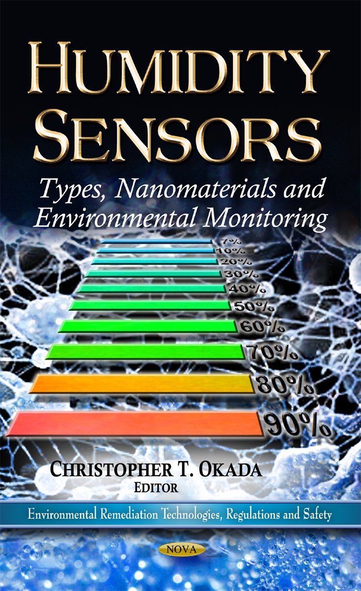 Buy Humidity Sensors: Types, Nanomaterials and Environmental Monitoring (Environmental Remediation Technologies, Regulations and Safety) — BookShops.in