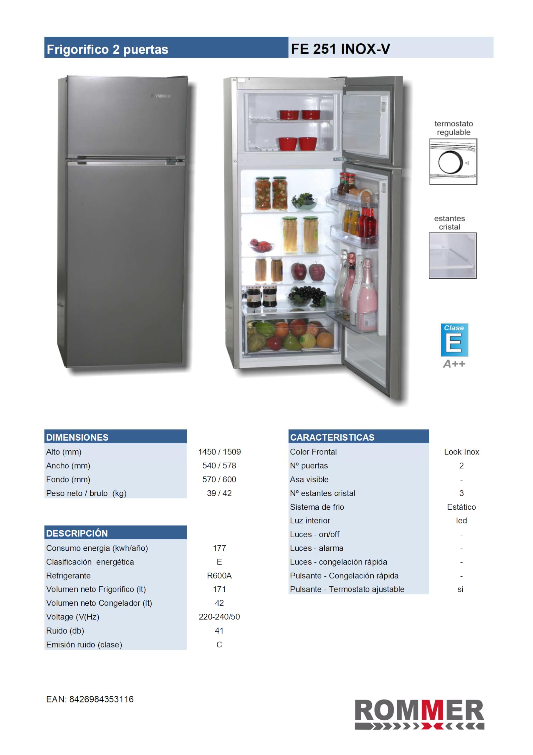 ROMMER Frigorifico FE 251 INOX-V, Capacidad 213 litros, Color INOX