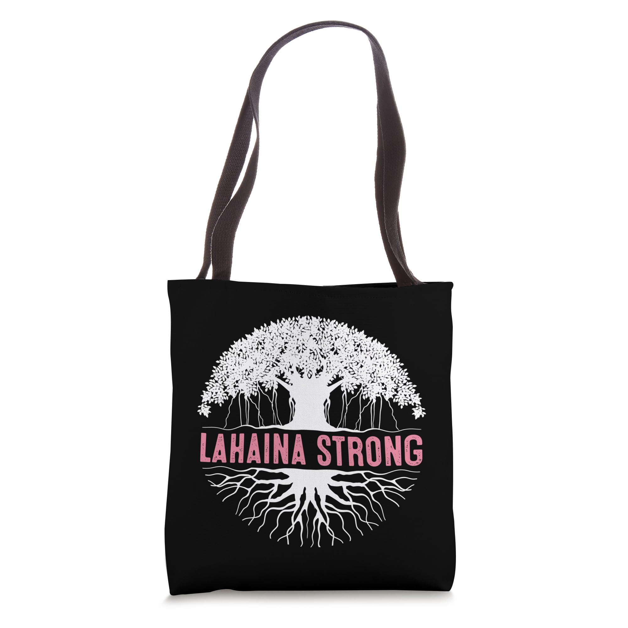Lahaina Strong Tote Bag