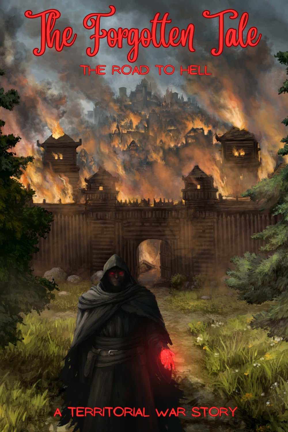 The Forgotten Tale: The Road to Hell