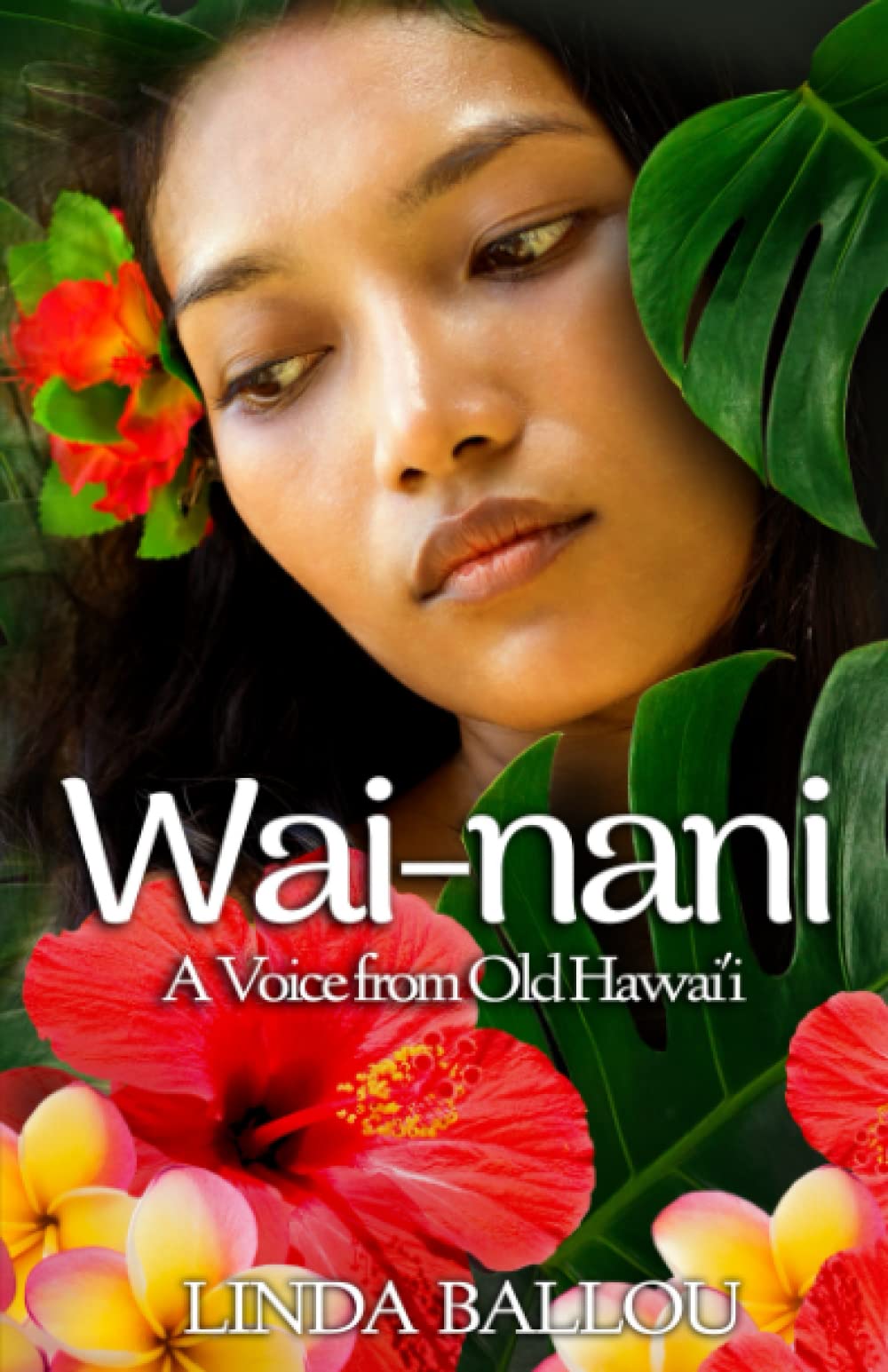 Wai-nani: A Voice from Old Hawai'i
