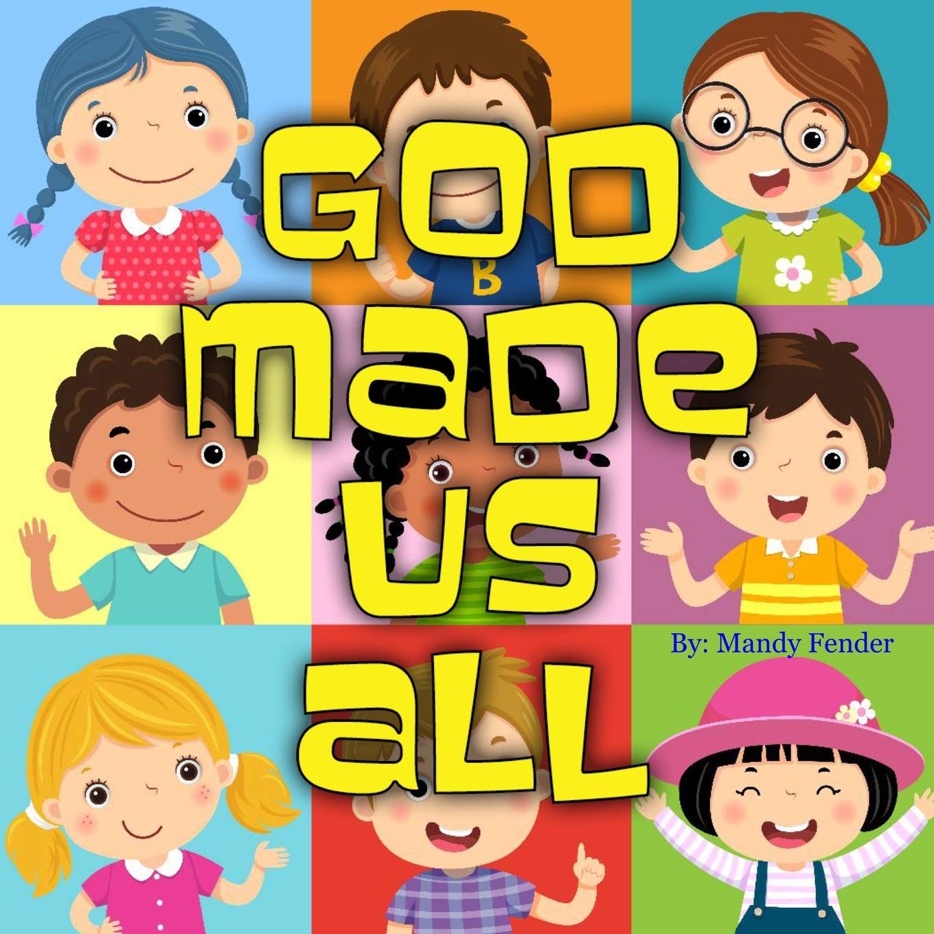 God Made Us All