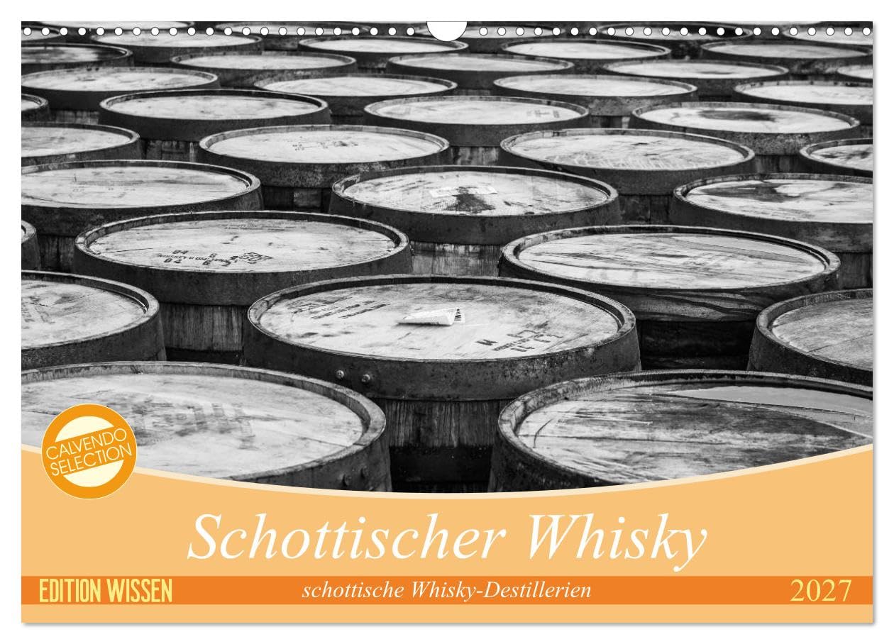 CALVENDO - Schottischer Whisky (Wandkalender 2027 DIN A3 quer), Monatskalender: Ein Streifzug durch schottische Whisky-Destillerien