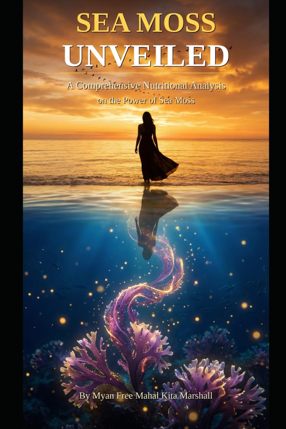 Sea Moss Unveiled: A Comprehensive Nutritional Analysis on the Power of Sea Moss