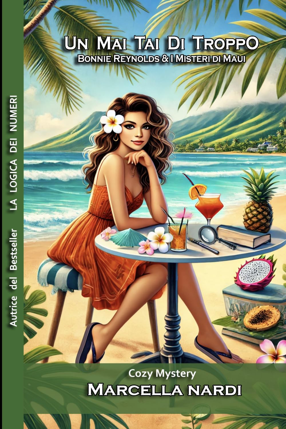 Un Mai Tai Di Troppo: Bonnie Reynolds & i Misteri di Maui